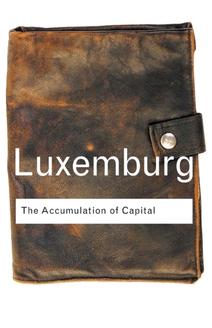 The Accumulation of Capital, Paperback / softback Book