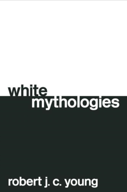 White Mythologies, Paperback / softback Book