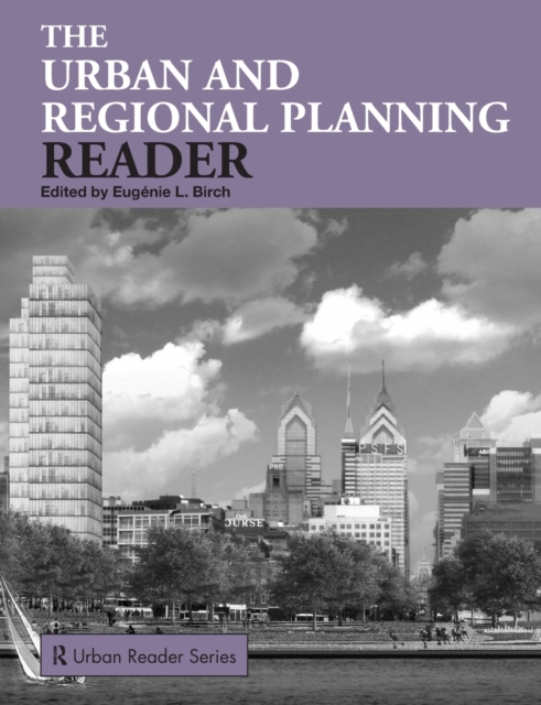The Urban and Regional Planning Reader, Paperback / softback Book