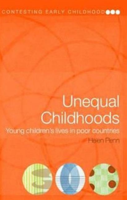 Unequal Childhoods : Young Children's Lives in Poor Countries, Paperback / softback Book