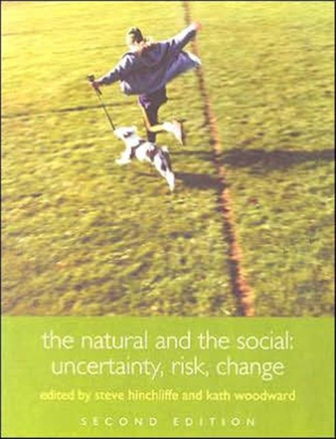 The Natural and the Social : Uncertainty, Risk, Change, Paperback / softback Book