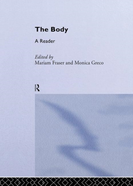 The Body : A Reader, Hardback Book