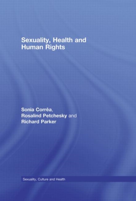 Sexuality, Health and Human Rights, Hardback Book