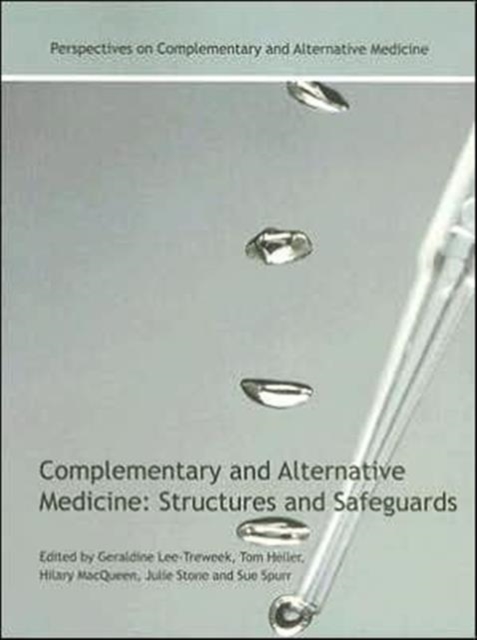Complementary and Alternative Medicine : Structures and Safeguards, Hardback Book