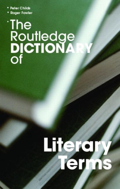 The Routledge Dictionary of Literary Terms, Hardback Book