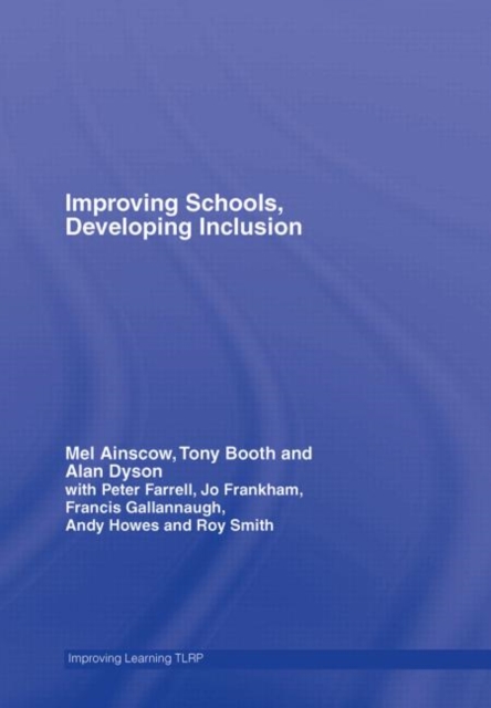 Improving Schools, Developing Inclusion, Hardback Book