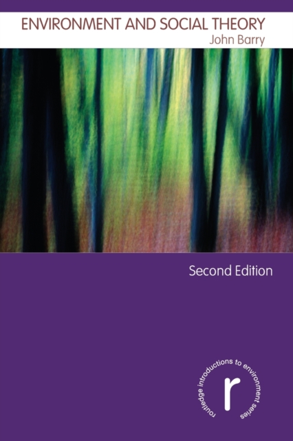 Environment and Social Theory, Paperback / softback Book