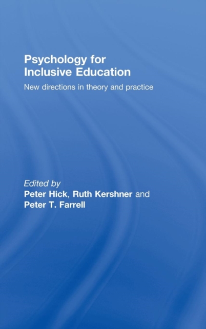 Psychology for Inclusive Education : New Directions in Theory and Practice, Hardback Book