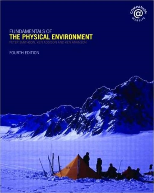 Fundamentals of the Physical Environment : Fourth Edition, Paperback / softback Book
