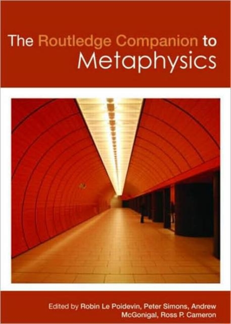 The Routledge Companion to Metaphysics, Hardback Book