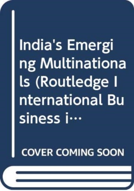India's Emerging Multinationals, Hardback Book