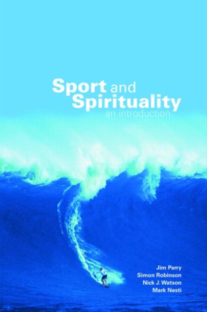 Sport and Spirituality : An Introduction, Paperback / softback Book