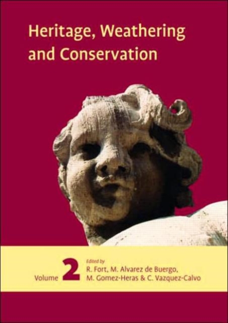 Heritage, Weathering and Conservation, Two Volume Set : Proceedings of the International Heritage, Weathering and Conservation Conference (HWC-2006), 21-24 June 2006, Madrid, Spain, Mixed media product Book