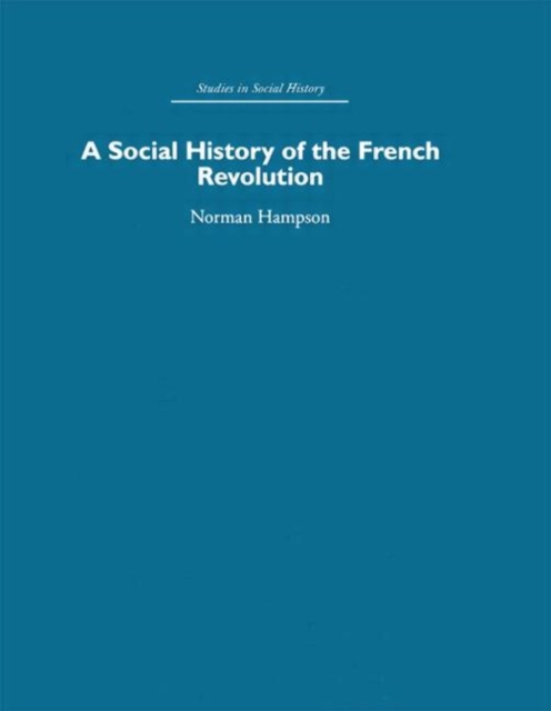 A Social History of the French Revolution, Hardback Book