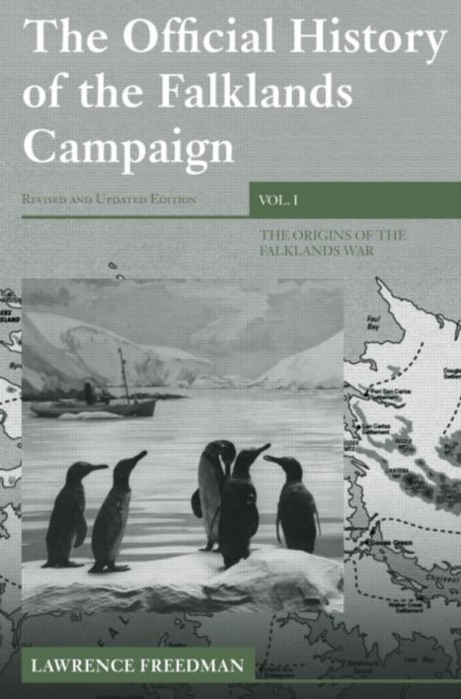 The Official History of the Falklands Campaign, Volume 1 : The Origins of the Falklands War, Paperback / softback Book