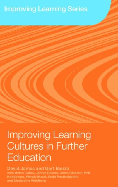 Improving Learning Cultures in Further Education, Paperback / softback Book