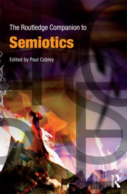 The Routledge Companion to Semiotics, Paperback / softback Book