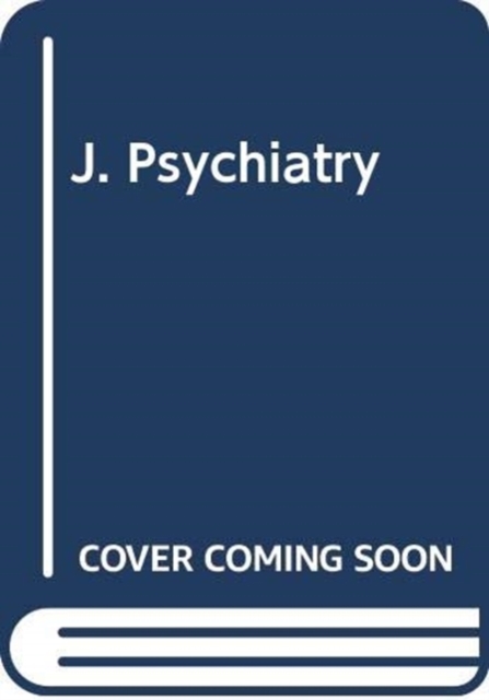 J. Psychiatry, Hardback Book