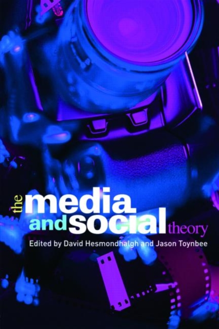 The Media and Social Theory, Paperback / softback Book