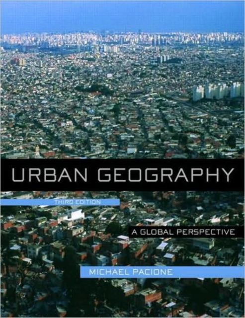Urban Geography : A Global Perspective, Paperback / softback Book