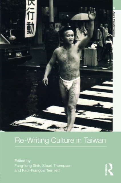 Re-writing Culture in Taiwan, Hardback Book