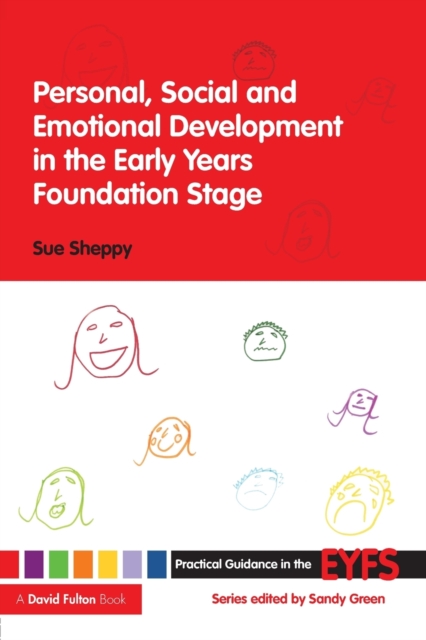 Personal, Social and Emotional Development in the Early Years Foundation Stage, Paperback / softback Book