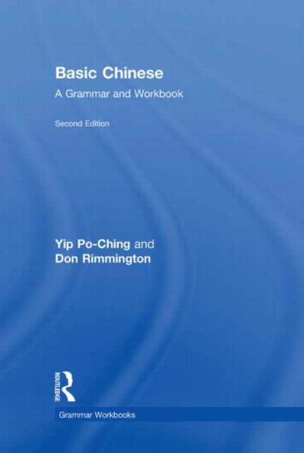 Basic Chinese : A Grammar and Workbook, Hardback Book