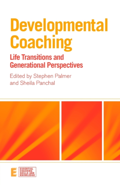 Developmental Coaching : Life Transitions and Generational Perspectives, Paperback / softback Book