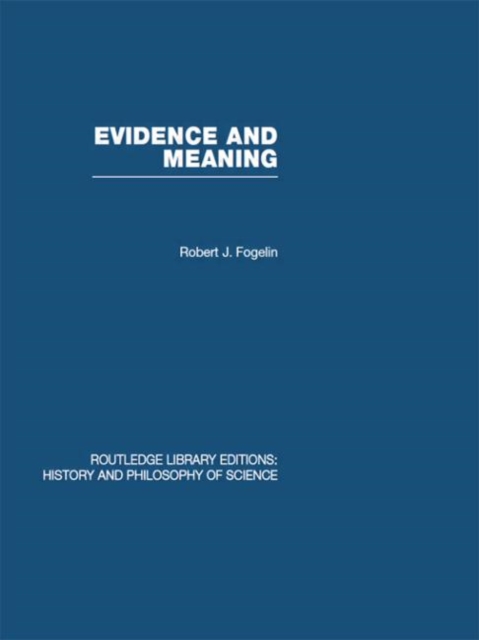 Evidence and Meaning : Studies in Analytic Philosophy, Hardback Book