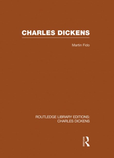 Charles Dickens (RLE Dickens), Hardback Book