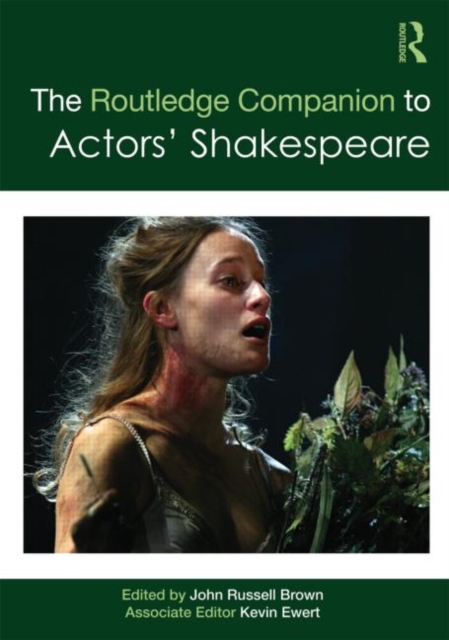The Routledge Companion to Actors' Shakespeare, Hardback Book