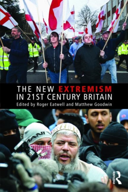 The New Extremism in 21st Century Britain, Paperback / softback Book