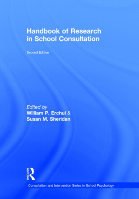 Handbook of Research in School Consultation, Hardback Book