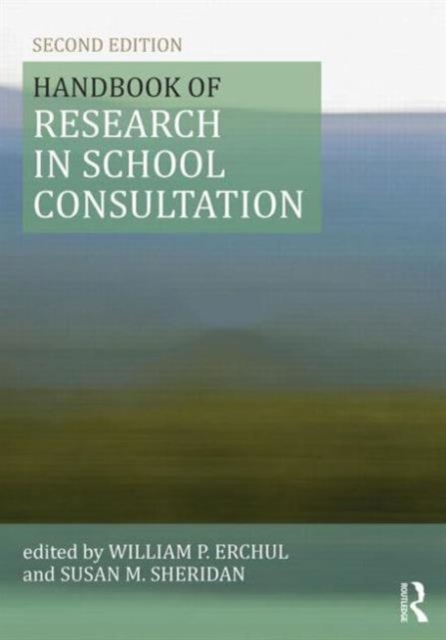 Handbook of Research in School Consultation, Paperback / softback Book