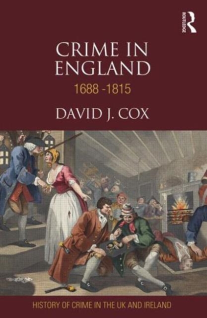 Crime in England 1688-1815, Hardback Book