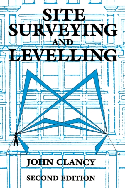 Site Surveying and Levelling, Paperback / softback Book