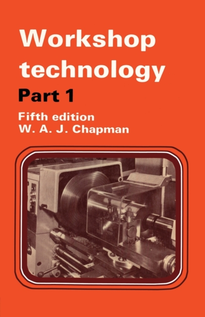 Workshop Technology Part 1, Paperback / softback Book