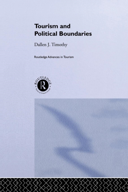 Tourism and Political Boundaries, Paperback / softback Book
