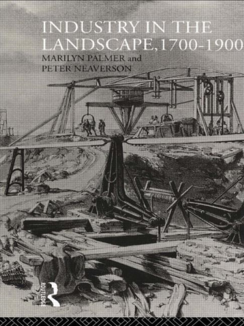 Industry in the Landscape, 1700-1900, Paperback / softback Book