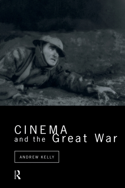 Cinema and the Great War, Paperback / softback Book