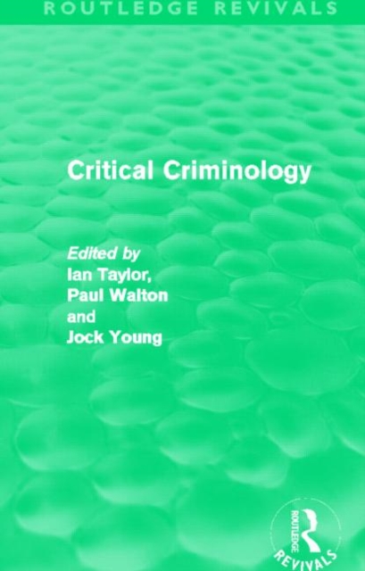 Critical Criminology (Routledge Revivals), Paperback / softback Book