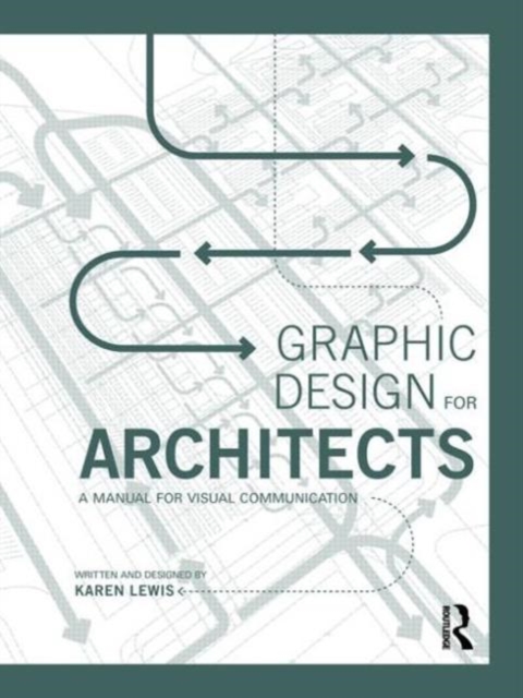 Graphic Design for Architects : A Manual for Visual Communication, Paperback / softback Book