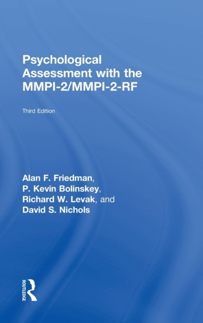 Psychological Assessment with the MMPI-2 / MMPI-2-RF, Hardback Book