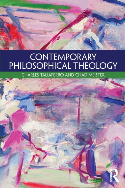 Contemporary Philosophical Theology, Paperback / softback Book
