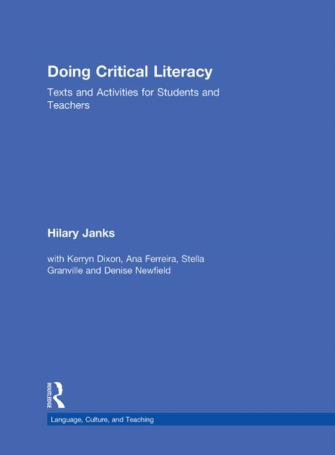 Doing Critical Literacy : Texts and Activities for Students and Teachers, Hardback Book