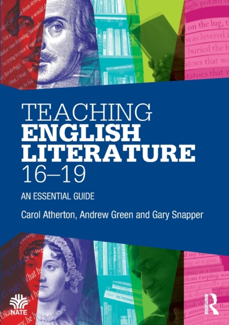 Teaching English Literature 16-19 : An essential guide, Paperback / softback Book
