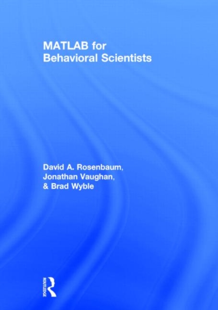 MATLAB for Behavioral Scientists, Hardback Book
