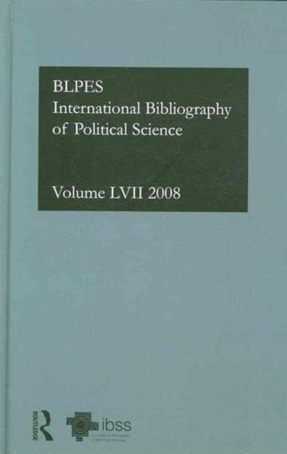 IBSS: Political Science: 2008 Vol.57 : International Bibliography of the Social Sciences, Hardback Book