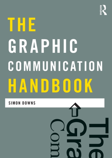 The Graphic Communication Handbook, Paperback / softback Book