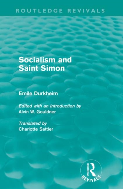 Socialism and Saint-Simon (Routledge Revivals), Paperback / softback Book